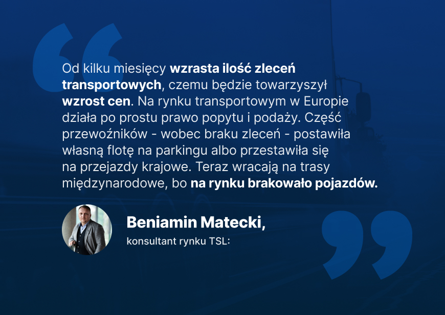 Wzrasta ilość zleceń transportowych. Beniamin Matecki