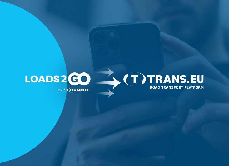 Loads2GO to teraz Trans.eu - Trans For Carriers