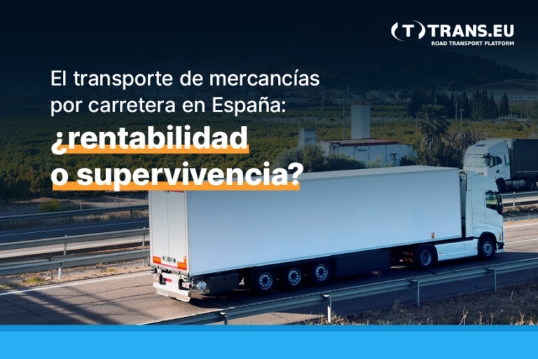 El transporte de mercancías por carretera en España: ¿rentabilidad o ...