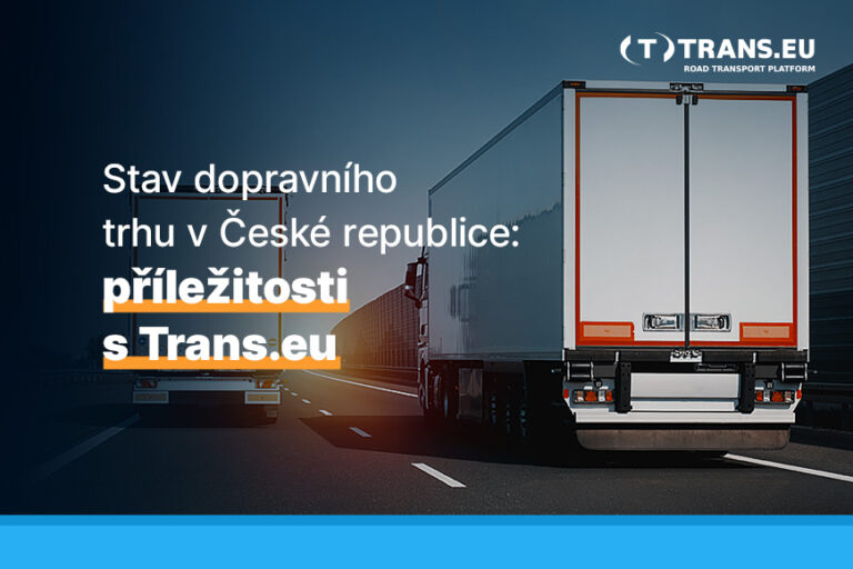 Stav dopravního trhu v České republice: příležitosti s Trans.eu