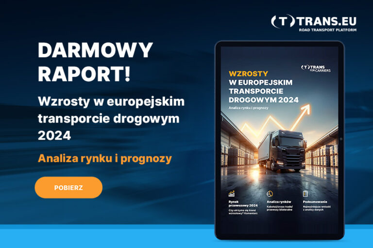 Wzrosty w europejskim transporcie drogowym. DARMOWY RAPORT