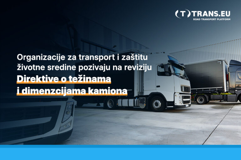 Organizacije za transport i zaštitu životne sredine pozivaju na reviziju Direktive o težinama i dimenzcijama kamiona