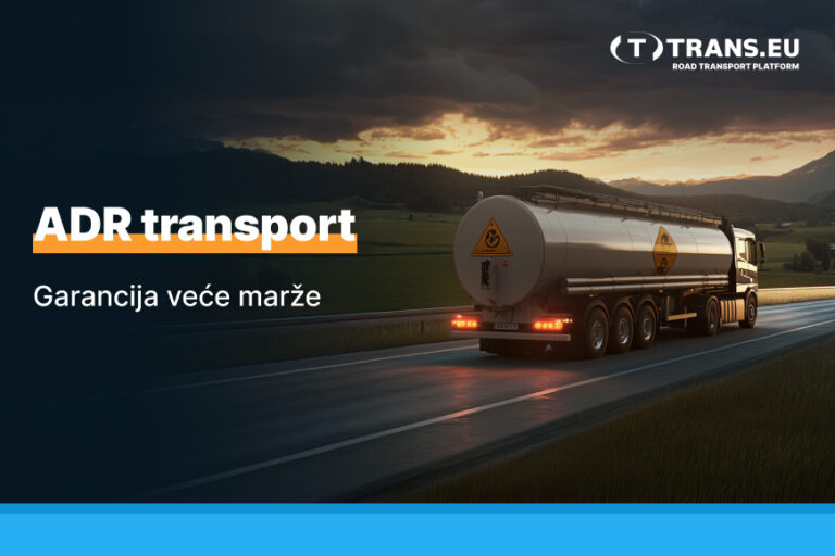 ADR transport. Garancija veće marže 