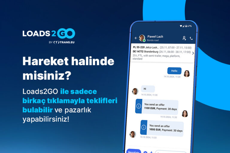 Loads2GO uygulaması ile teklifleri birkaç tıklamayla arayın ve müzakere edin