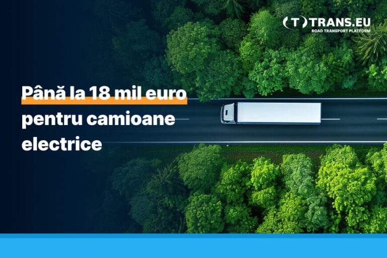 Ajutor de stat pentru achiziția de camioane cu emisii zero. Schema oficială, în consultare publică