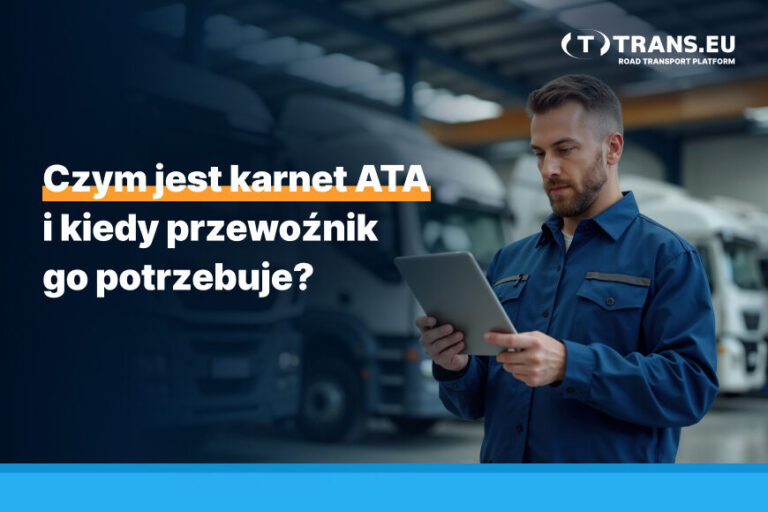 Czym jest karnet ATA i kiedy przewoźnik go potrzebuje?