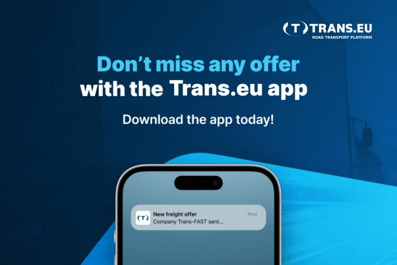 Trans Go App Don’t miss any freight offer with the Trans.eu app - Trans For Carriers